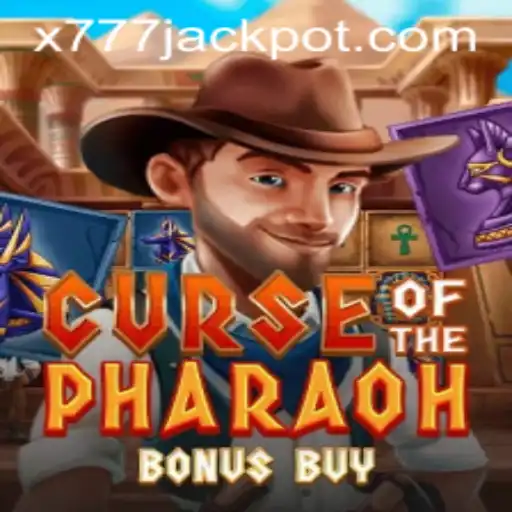 Discover the Thrills of CurseofthePharaohBonusBuy and the Exciting x777 Feature
