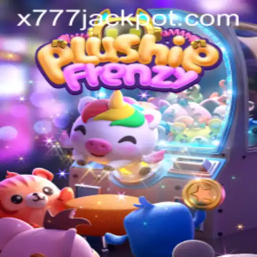Discover the Magical World of PlushieFrenzy and Unlock the Mysteries of x777